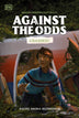 Against the Odds: Crashed